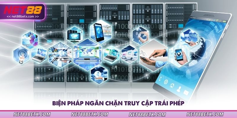 bien-phap-ngan-chan-truy-cap-trai-phep