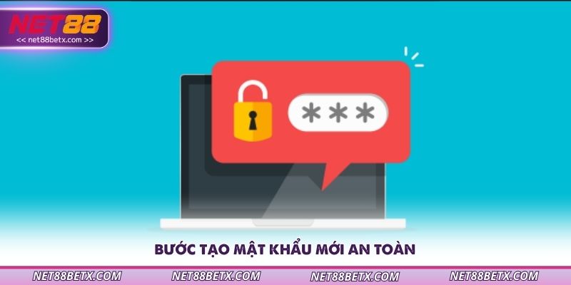 buoc-tao-mat-khau-moi-an-toan