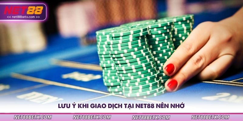 luu-y-khi-giao-dich-tai-net88-nen-nho