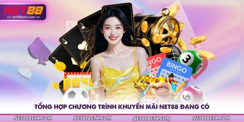 tong-hop-chuong-trinh-khuyen-mai-net88-dang-co