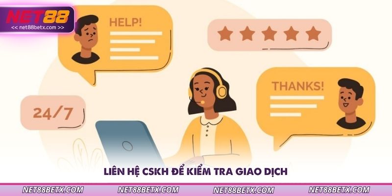lien-he-cskh-de-kiem-tra-giao-dich