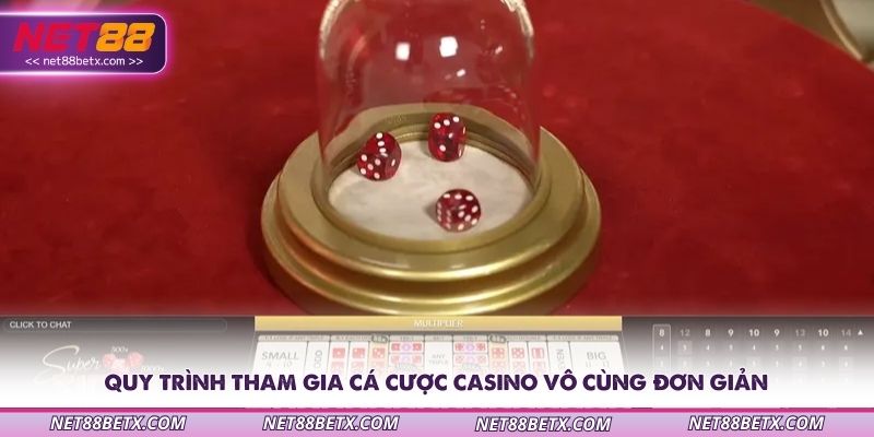 quy-trinh-tham-gia-ca-cuoc-casino-vo-cung-don-gian